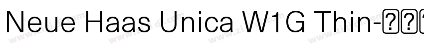 Neue Haas Unica W1G Thin字体转换 Neue Haas Unica W1G Thin字体转换